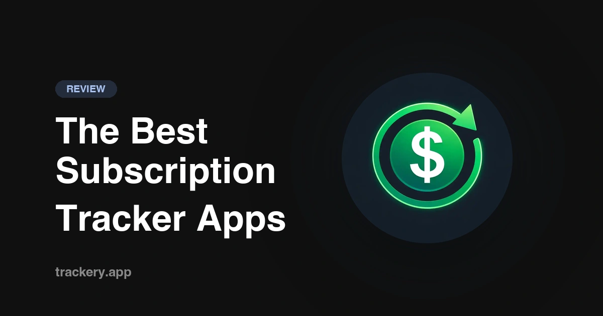 Best Subscription Trackers Banner